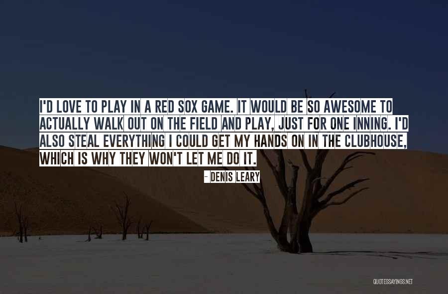 Derald Ruttenberg Quotes By Denis Leary Derald Ruttenberg Quotes By Denis Leary