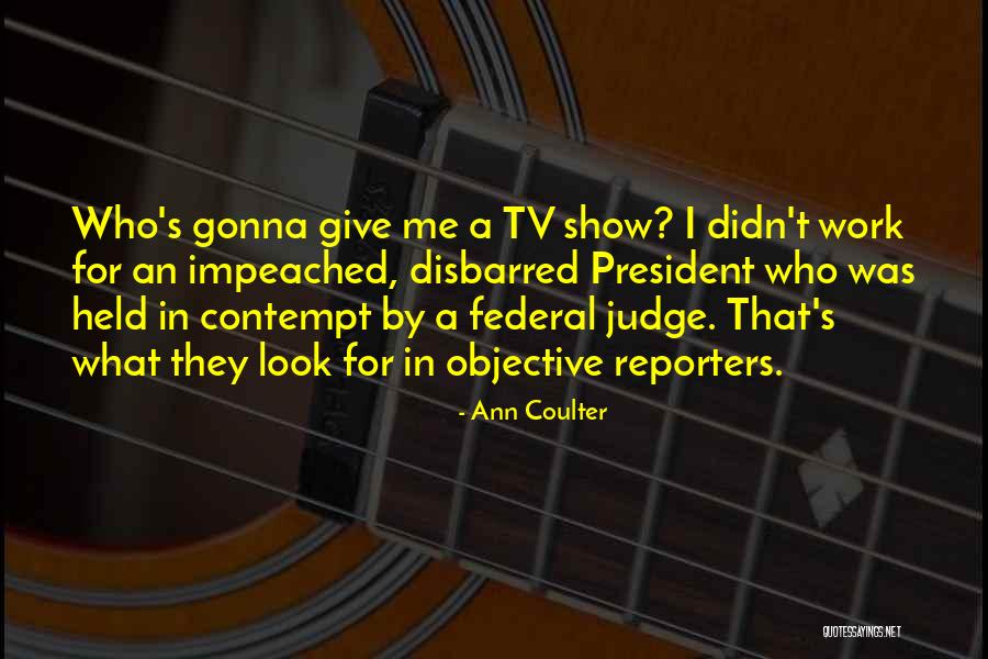 Deramus Yard Quotes By Ann Coulter Deramus Yard Quotes By Ann Coulter
