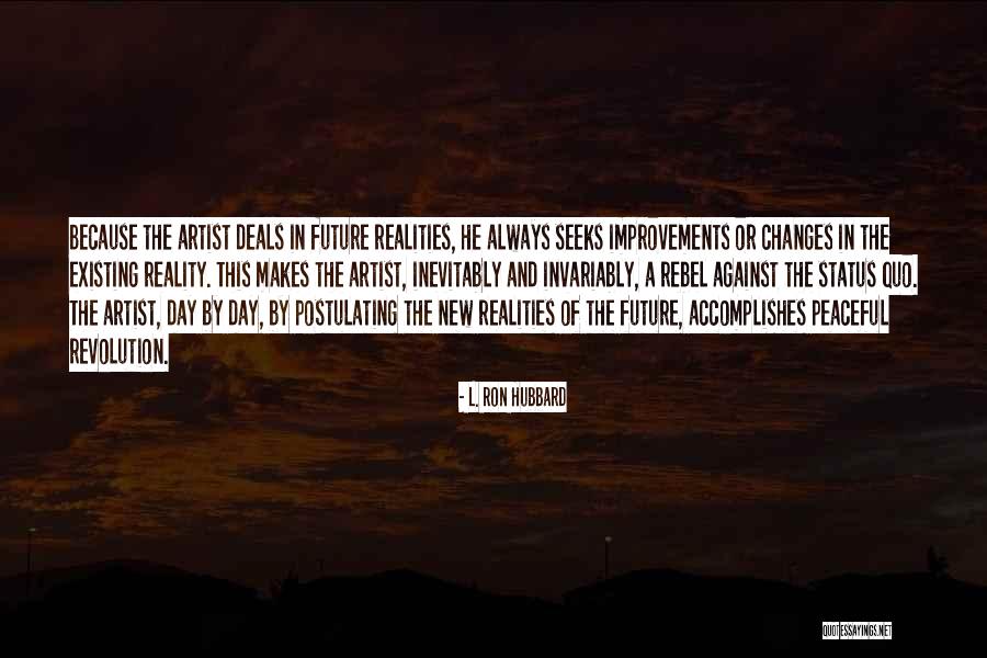 Deraniyagala Pradeshiya Quotes By L. Ron Hubbard Deraniyagala Pradeshiya Quotes By L. Ron Hubbard