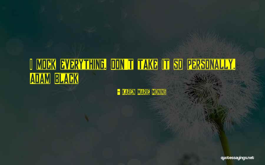 Deras Maksud Quotes By Karen Marie Moning Deras Maksud Quotes By Karen Marie Moning