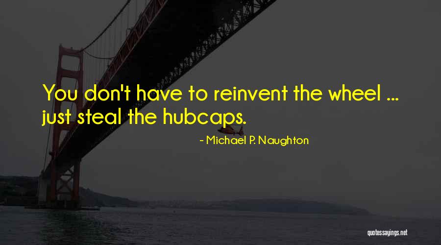 Deraspe Quotes By Michael P. Naughton Deraspe Quotes By Michael P. Naughton