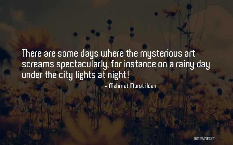 Deratany Andrea Quotes By Mehmet Murat Ildan Deratany Andrea Quotes By Mehmet Murat Ildan