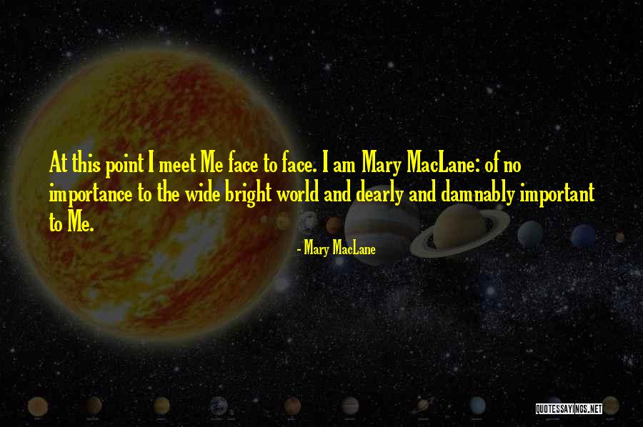 Deraya Quotes By Mary MacLane Deraya Quotes By Mary MacLane