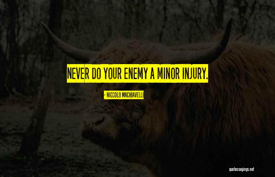 Deraya Quotes By Niccolo Machiavelli Deraya Quotes By Niccolo Machiavelli