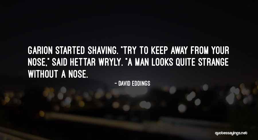 Derbala Quotes By David Eddings Derbala Quotes By David Eddings