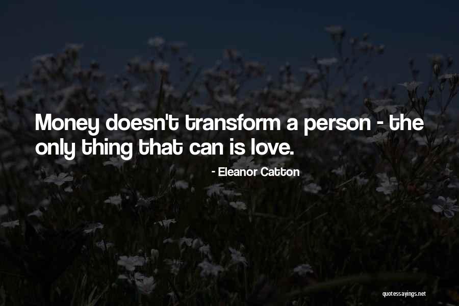 Derbasia Quotes By Eleanor Catton Derbasia Quotes By Eleanor Catton