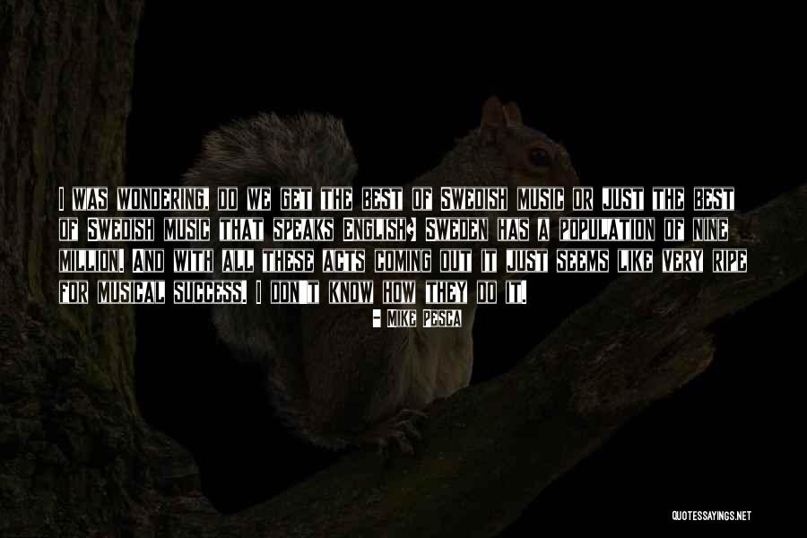 Derbez Family Quotes By Mike Pesca Derbez Family Quotes By Mike Pesca