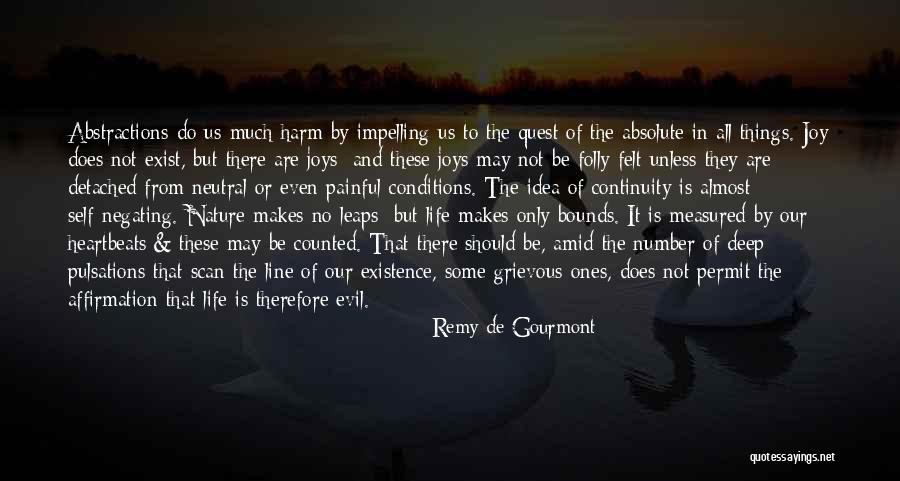 Derbez Family Quotes By Remy De Gourmont Derbez Family Quotes By Remy De Gourmont