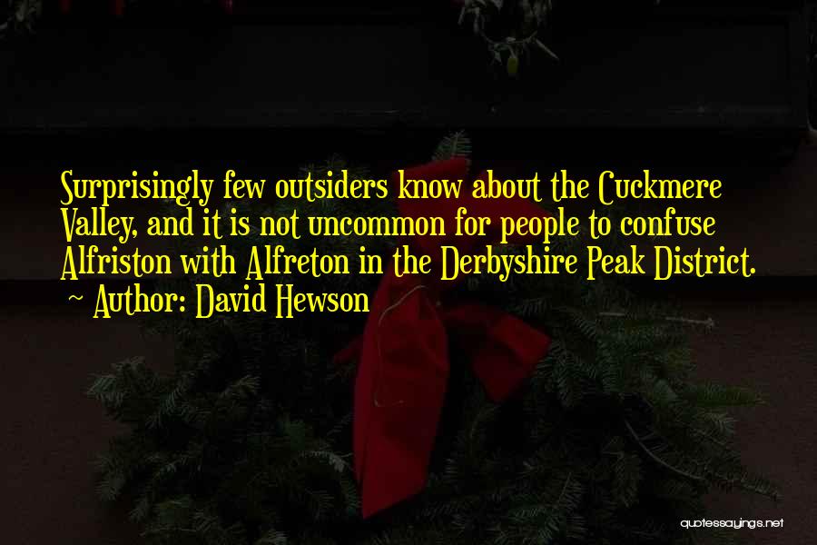 Derbyshire Quotes By David Hewson