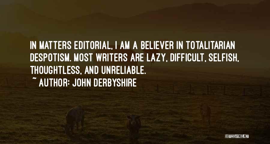 Derbyshire Quotes By John Derbyshire