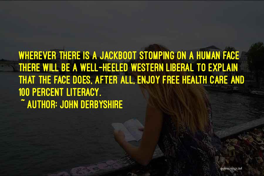 Derbyshire Quotes By John Derbyshire