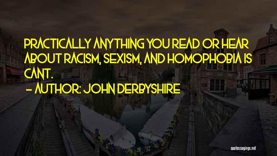 Derbyshire Quotes By John Derbyshire