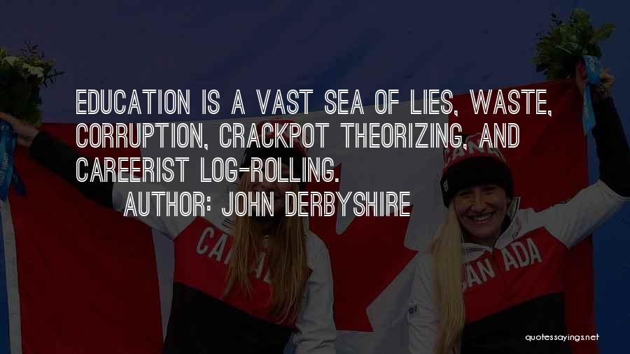 Derbyshire Quotes By John Derbyshire