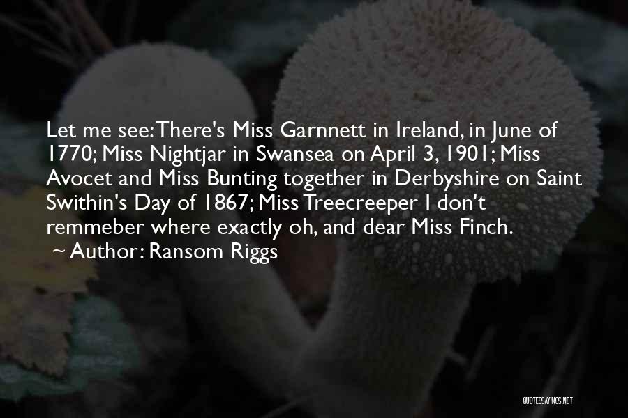 Derbyshire Quotes By Ransom Riggs