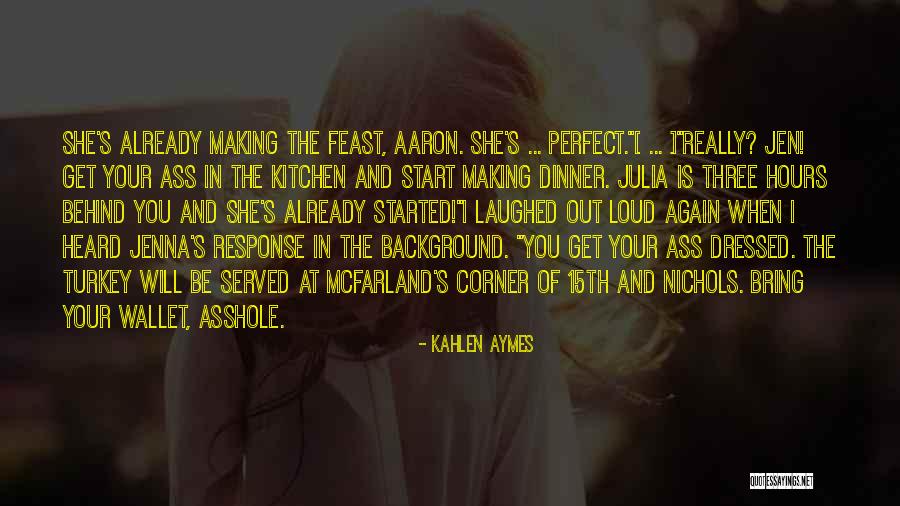 Derchens Quotes By Kahlen Aymes Derchens Quotes By Kahlen Aymes