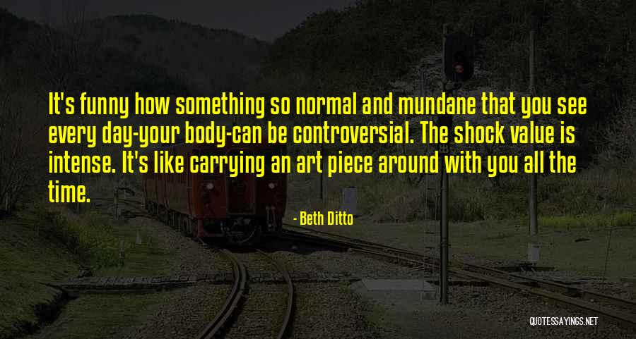Derdarians Station Quotes By Beth Ditto Derdarians Station Quotes By Beth Ditto
