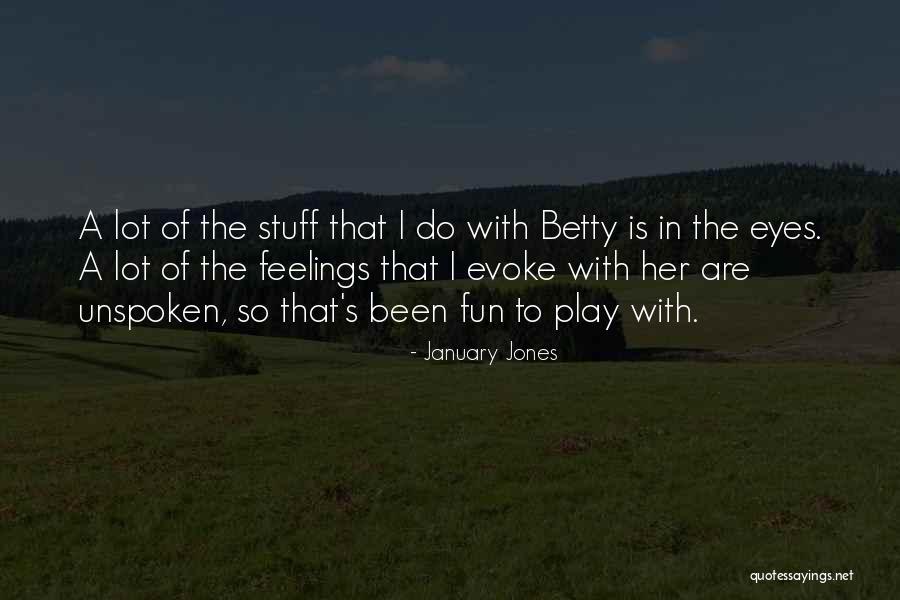 Derderian Surname Quotes By January Jones Derderian Surname Quotes By January Jones