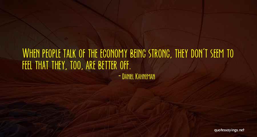 Derdriu Ring Quotes By Daniel Kahneman Derdriu Ring Quotes By Daniel Kahneman