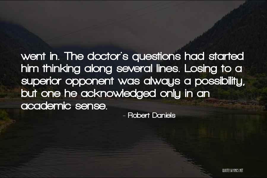 Derealization Test Quotes By Robert Daniels Derealization Test Quotes By Robert Daniels