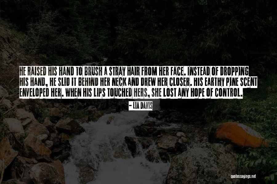 Derecho Storm Quotes By Lia Davis Derecho Storm Quotes By Lia Davis
