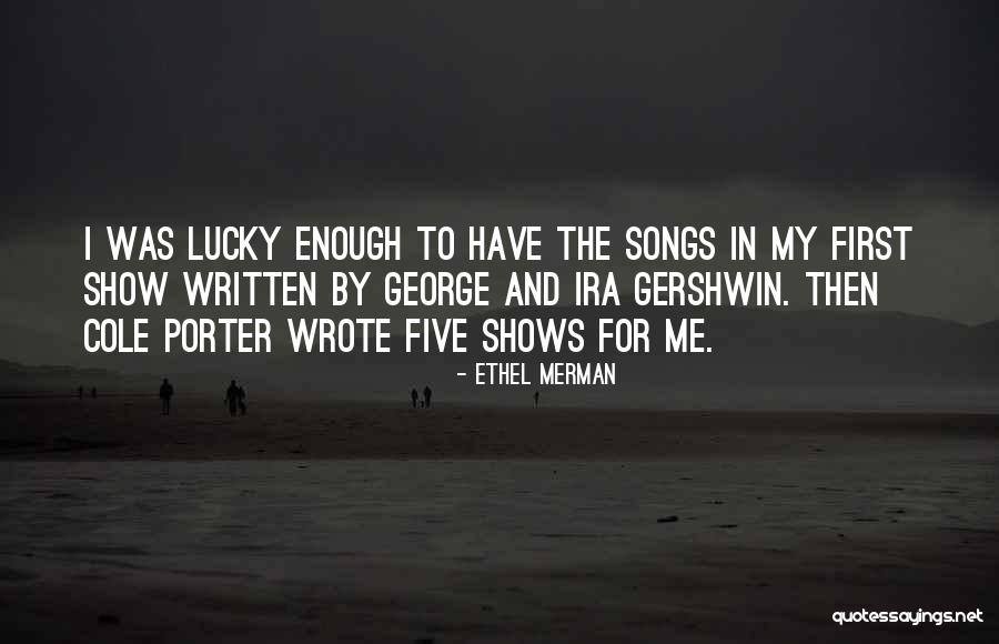 Derechos Humanos Quotes By Ethel Merman Derechos Humanos Quotes By Ethel Merman