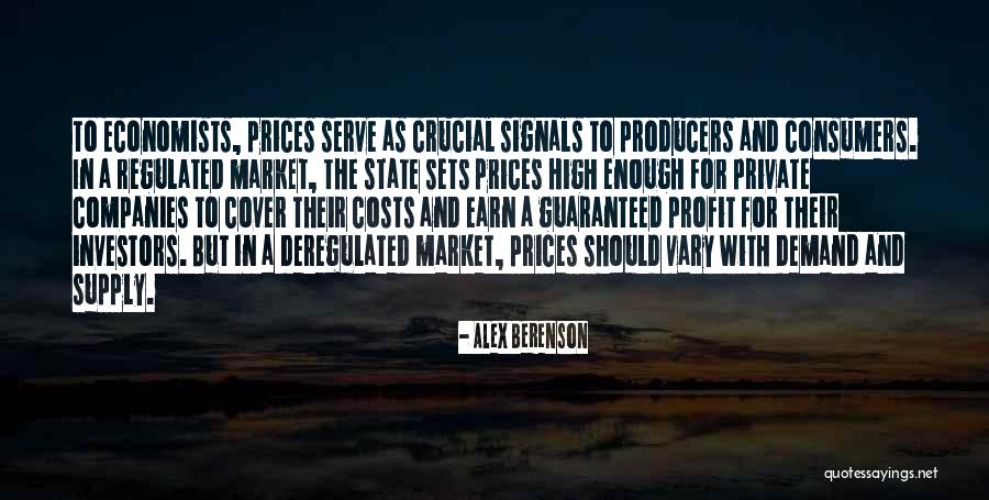 Deregulated Market Quotes By Alex Berenson Deregulated Market Quotes By Alex Berenson