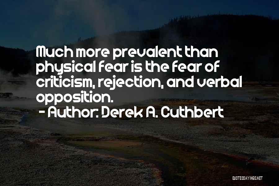 Derek A. Cuthbert Quotes 2071608