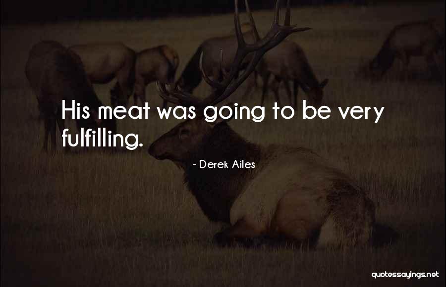 Derek Ailes Quotes 1717590