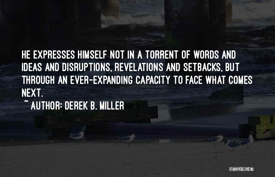 Derek B. Miller Quotes 1415579
