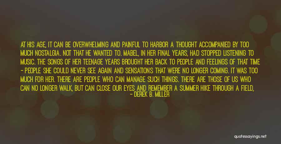 Derek B. Miller Quotes 2065792 Derek B. Miller Quotes 2065792