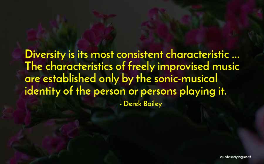 Derek Bailey Quotes 1073920