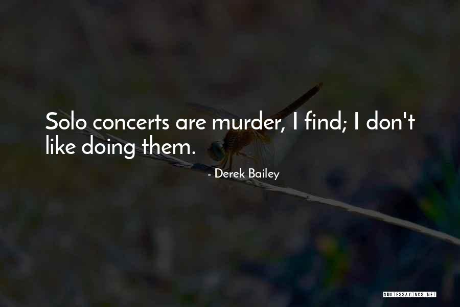 Derek Bailey Quotes 614311 Derek Bailey Quotes 614311
