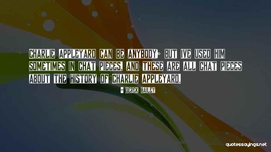 Derek Bailey Quotes 826305 Derek Bailey Quotes 826305