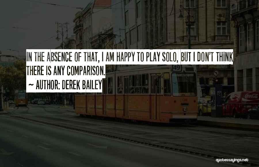 Derek Bailey Quotes 921957