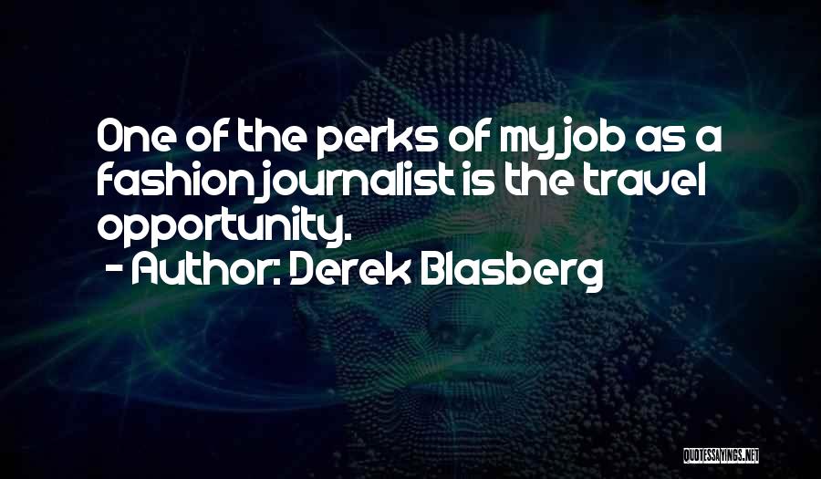 Derek Blasberg Quotes 1062791