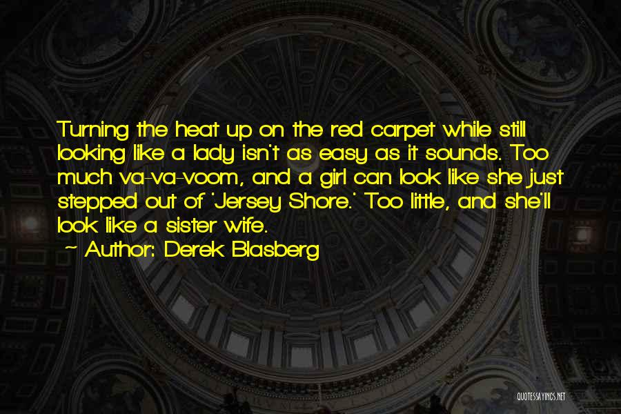 Derek Blasberg Quotes 1588922