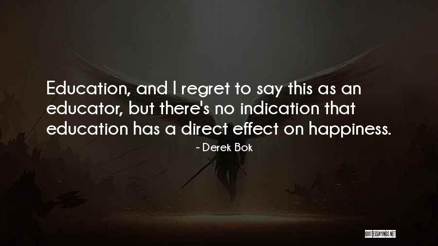 Derek Bok Quotes 1135431