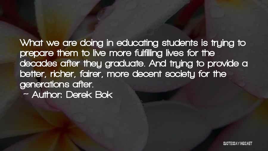 Derek Bok Quotes 1151341