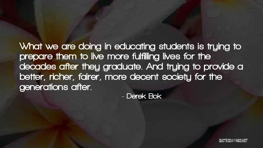 Derek Bok Quotes 1151341