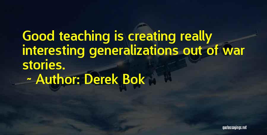 Derek Bok Quotes 82716