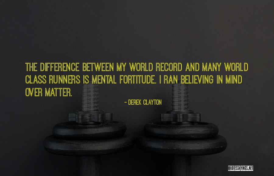 Derek Clayton Quotes 1757314 Derek Clayton Quotes 1757314