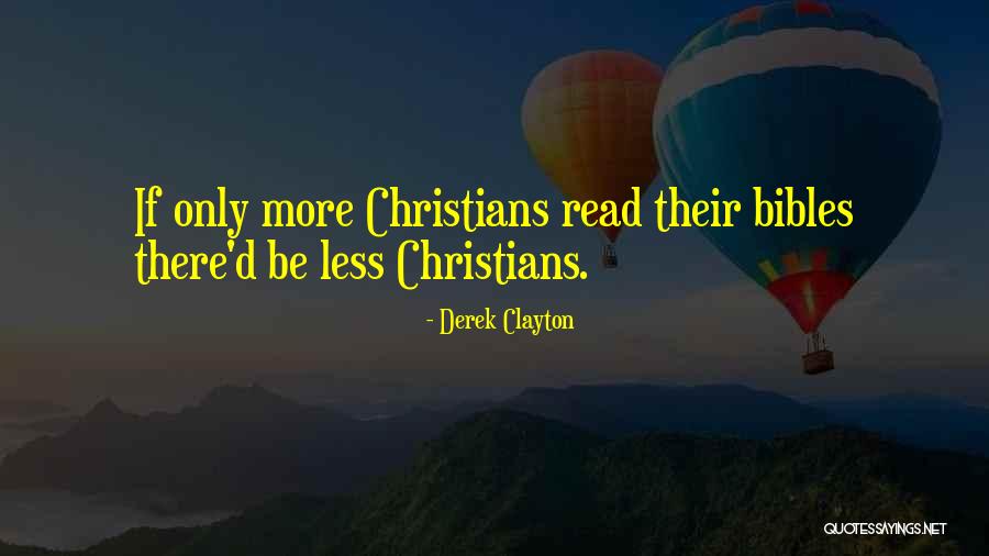 Derek Clayton Quotes 563468 Derek Clayton Quotes 563468