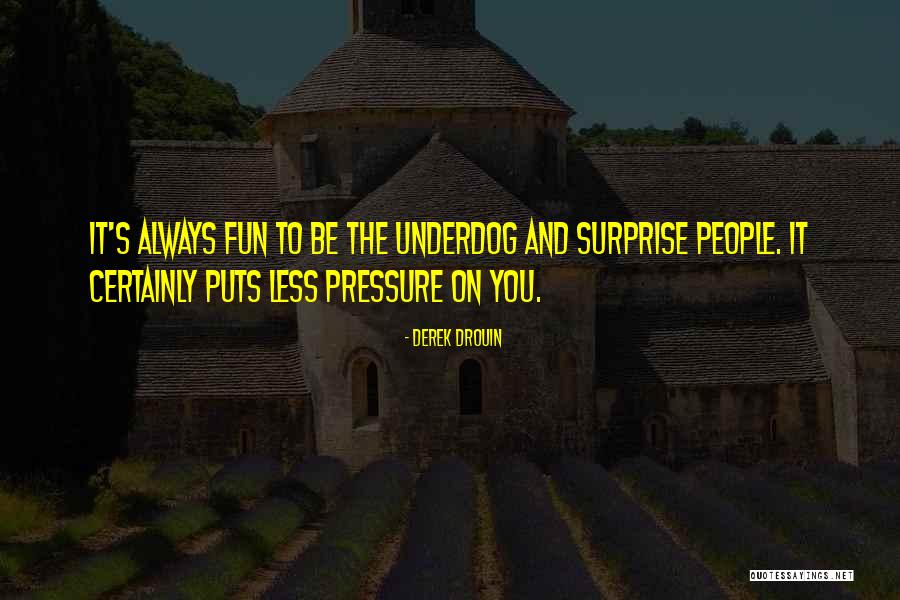 Derek Drouin Quotes 712924 Derek Drouin Quotes 712924