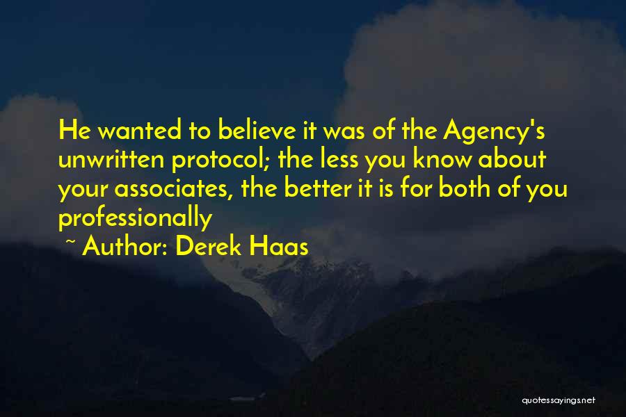 Derek Haas Quotes 1430709