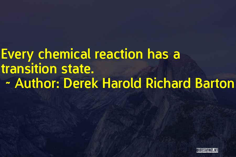Derek Harold Richard Barton Quotes 1014691