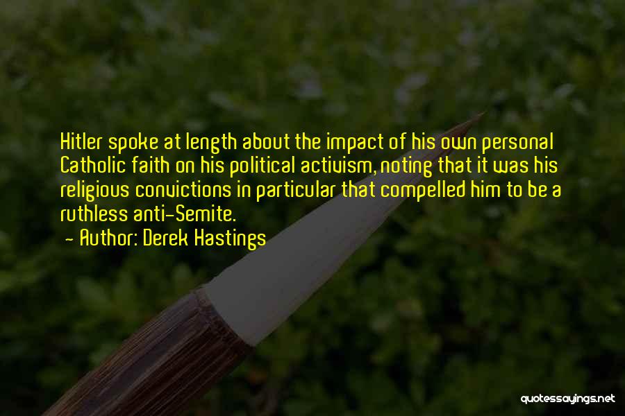 Derek Hastings Quotes 955583