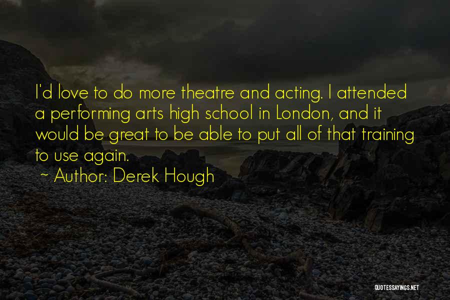 Derek Hough Quotes 1333462