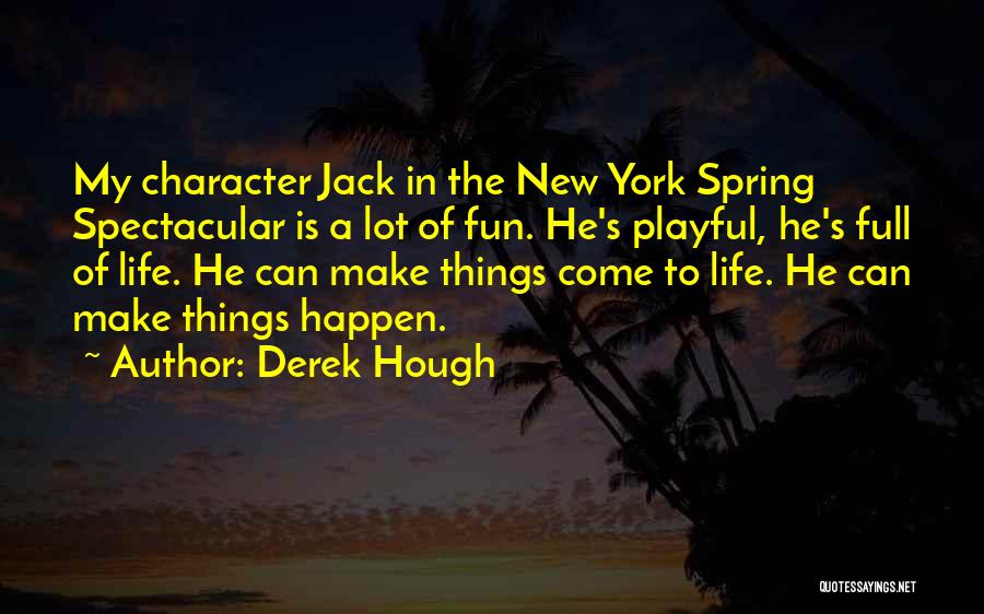 Derek Hough Quotes 1409032