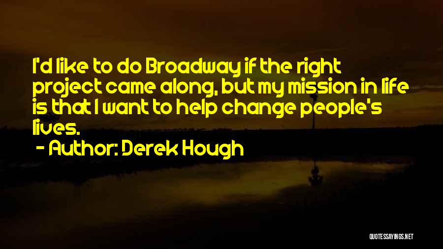 Derek Hough Quotes 620494