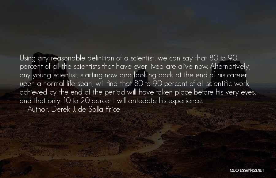 Derek J. De Solla Price Quotes 1466927